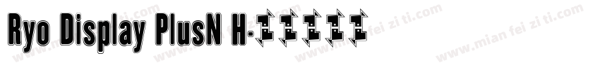 Ryo Display PlusN H字体转换